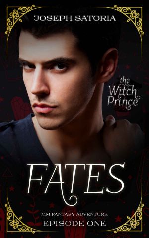 [The Witch Prince 01] • Fates